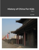 History of China, Part 1 1105900266 Book Cover