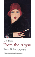 From the Abyss: Weird Fiction, 1907-1940 null Book Cover