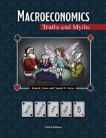 Macroeconomics: Truths AND Myths 1524986348 Book Cover
