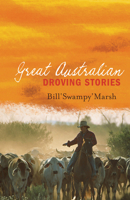 Great Australian Droving Stories 0733313353 Book Cover