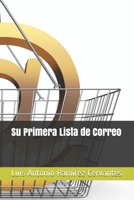 Su Primera Lista de Correo B08QDYDNDG Book Cover