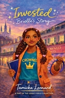 Invested: Brielle's Story B0FKZ7TRGK Book Cover