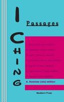 I Ching: Passages 8. feminine (she) edition 0930012445 Book Cover
