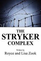 The Stryker Complex 1456070320 Book Cover