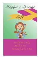 Maggie's Special Gift Eliza 0973590254 Book Cover