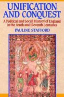 Unification and Conquest: A Political and Social History of England in the Tenth and Eleventh Centuries (Hodder Arnold Publication) 0713165324 Book Cover