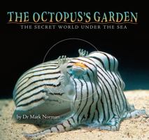 The Octopus's Garden: The Secret World Under the Sea 1742030211 Book Cover