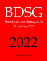 BDSG, Bundesdatenschutzgesetz, Aktuelle Gesetze 1986791866 Book Cover