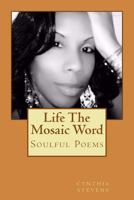 Life The Mosaic Word 1985893436 Book Cover