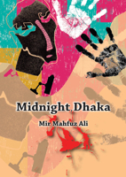 Midnight, Dhaka 1781721599 Book Cover