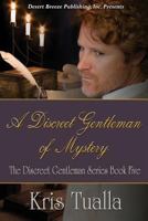 A Discreet Gentleman of Mystery 1612527949 Book Cover