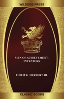 Men of Achievement-Inventors 1479433691 Book Cover