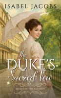 The Duke's Sacred Vow: Historical Christian Romance 1957185937 Book Cover