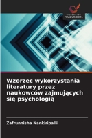 Wzorzec wykorzystania literatury przez naukowców zajmujących się psychologią 6209364896 Book Cover