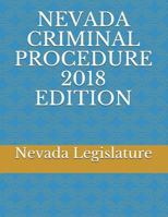 NEVADA CRIMINAL PROCEDURE 2018 EDITION 1717965121 Book Cover