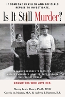 If Someone Is Killed and the Officials Refuse to Investigate, Is It Still Murder? 1644388030 Book Cover
