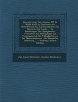 Beschryving Van Guiana, Of De Wilde Kust In Zuid-america, Betreffende De Aardrykskunde En Historie Des Lands ... De Bezittingen Der Spanjaarden, ... Als Essequebo, Demerary,... 1247367894 Book Cover