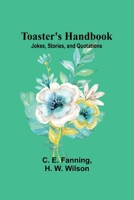 Toaster's Handbook: Jokes, Stories, and Quotations 9362090740 Book Cover