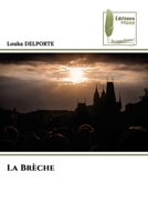 La Brèche (French Edition) 6207813693 Book Cover