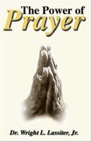 The Power of Prayer 1412071348 Book Cover