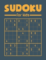 Sudoku For Kids: 260 Easy Sudoku Puzzles For Kids To Grow Brain Skills And To Improve Memory - With Solutions B08QTDLC4G Book Cover