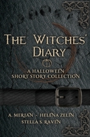 The Witches Diary: A Halloween Short Stories Collection #1 B09M9P59SQ Book Cover