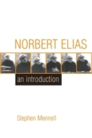 Norbert Elias: An Introduction 1900621207 Book Cover