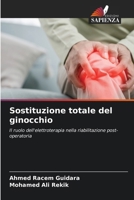 Sostituzione totale del ginocchio (Italian Edition) 6209882854 Book Cover