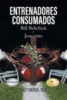 Entrenadores Consumados: Bill Belichick y Jesucristo (Spanish Edition) 177883373X Book Cover
