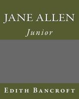 Jane Allen: Junior 1544633823 Book Cover