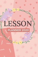 Lesson Planner: orgnaize your lesson/ 6*9 INCHES/120 PAGES 1654694940 Book Cover