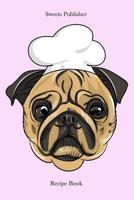 Sweets: Recipe Book 1073447502 Book Cover