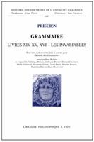 Grammaire Livres XIV - XV - XVI: Les Invariables 2711625001 Book Cover