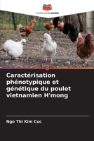 Caractérisation phénotypique et génétique du poulet vietnamien H'mong (French Edition) 6207740246 Book Cover
