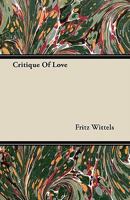 Critique of Love 1447416996 Book Cover