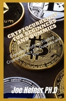 Cryptocurrency for Beginners and Dummies: Everyday Profit on Trading Cryptocurrency For Dummies and Pro B091FZJC29 Book Cover