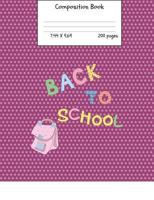 Composition Book: Back To School 7.44 x 9.69 200 pages: Polka Dot College Ruled Notebook for School Home Teacher 1725632373 Book Cover