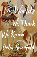 The Worlds We Think We Know 1571311262 Book Cover