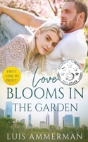 Love Blooms in the Garden (Love in the Windy City) B0FD9X78SF Book Cover