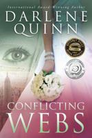 Conflicting Webs: Book 5 of the Webs Series 1626342326 Book Cover