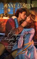 Conquering Knight, Captive Lady 0373295383 Book Cover