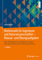 Mathematik für Ingenieure und Naturwissenschaftler - Klausur- und Übungsaufgaben: Über 700 Aufgaben mit ausführlichen Lösungen zum Selbststudium und zur Prüfungsvorbereitung (German Edition) 3658468882 Book Cover