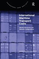 International Maritime Transport Costs: Market Structures and Network Configurations 1409427242 Book Cover