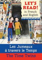 Lets Read French Time Twins: Les Jumeaux A Travers Le Temps (Let's Read) 0764140485 Book Cover