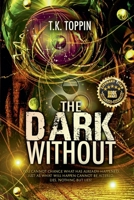 The Dark Without B0C384PQDK Book Cover