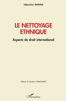 Le nettoyage ethnique: Aspects de droit international 2343000328 Book Cover