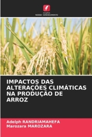 Impactos Das Alterações Climáticas Na Produção de Arroz 6205307316 Book Cover