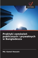 Praktyki zamówien publicznych i prywatnych w Bangladeszu (Polish Edition) 6208639352 Book Cover
