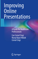 Improving Online Presentations: A Guide for Healthcare Professionals 3031283279 Book Cover