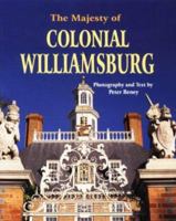 The Majesty of Colonial Williamsburg (Majesty Architecture Series) 1565542495 Book Cover